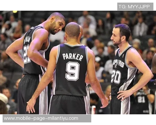 马刺主帅强调球队风格不受球员变化影响全力展现团队特色